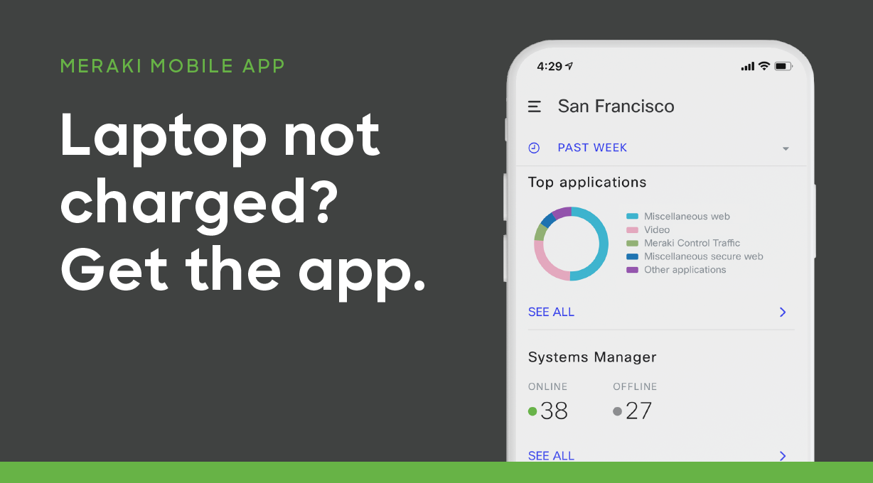 Manage your Meraki network on the go with the Meraki mobile app
